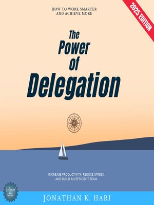 cover image of The Power of Delegation